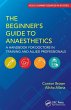 The Beginner's Guide to Anaesthetics - Bild 1