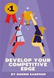 Develop Your Competitive Edge - Bild 1