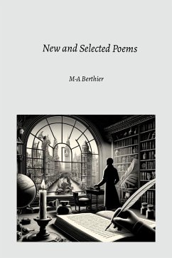 New and Selected Poems - Berthier, M-A