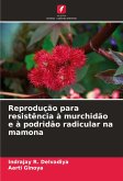 Reprodução para resistência à murchidão e à podridão radicular na mamona Reprodução para resistência à murchidão e à podridão radicular na mamona
