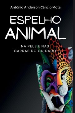 Espelho Animal - Antônio, Mota