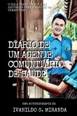 Diário De Um Agente Comunitário De Saúde