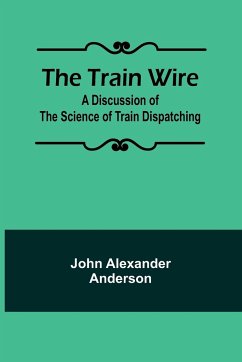 The Train Wire - Alexander Anderson, John