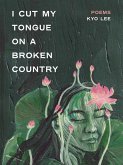 I Cut My Tongue on a Broken Country