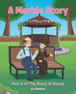 A Marble Story - Batton, Liz