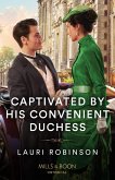 Captivated By His Convenient Duchess