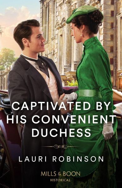 Captivated By His Convenient Duchess Captivated By His Convenient Duchess