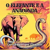 O Elefante E A Anaconda