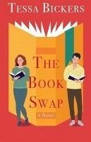 The Book Swap - Bickers, Tessa