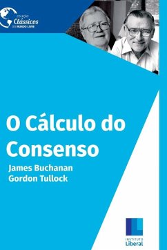 O Cálculo Do Consenso - Gordon, Tullock