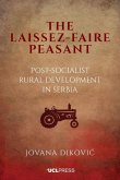 The Laissez-Faire Peasant The Laissez-Faire Peasant