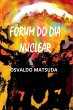 Fórum Do Dia Nuclear - Bild 1