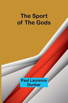 The Sport of the Gods - Laurence Dunbar, Paul