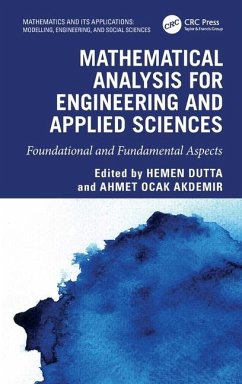 Mathematical Analysis for Engineering and Applied Sciences