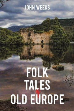 Folk Tales of Old Europe - Weeks, John