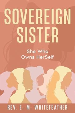 Sovereign Sister - Whitefeather, E M