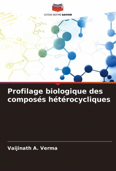 Profilage biologique des composés hétérocycliques