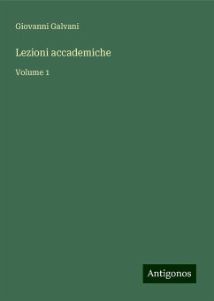 Lezioni accademiche - Galvani, Giovanni