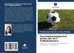 Psychophysiologischer Stress bei U17-Fußballspielern