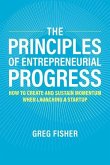 The Principles of Entrepreneurial Progress