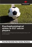 Psychophysiological stress in U17 soccer players