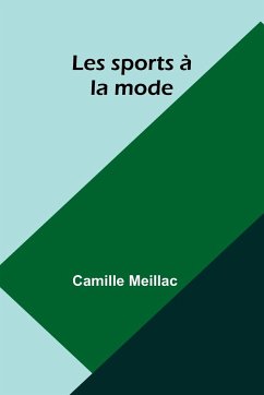 Les sports à la mode - Meillac, Camille