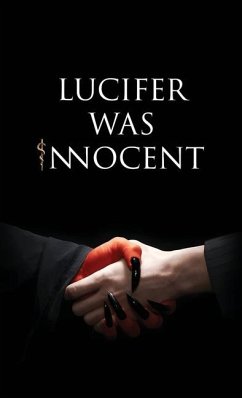 Lucifer was Innocent - Tirth Raj Parsana Lucifer was Innocent - Tirth Raj Parsana