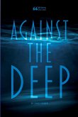 Against the Deep