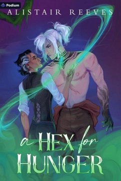A Hex for Hunger - Reeves, Alistair