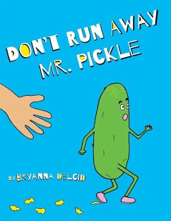 Cover Don't Run Away Mr. Pickle