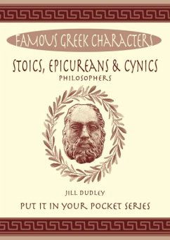 Stoics, Epicureans & Cynics - Dudley, Jill