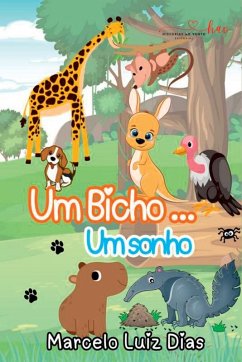Um Bicho Um Sonho - Marcelo, Dias