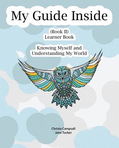 My Guide Inside (Book II) Intermediate Learner Book - Campsall, Christa