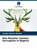 Das Monster namens Korruption in Nigeria - Bild 1