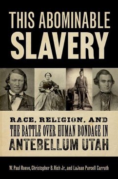 This Abominable Slavery - Reeve, W Paul; Rich, Christopher B