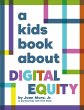 A Kids Book about Digital Equity - Bild 1