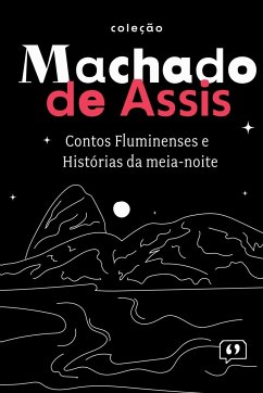 Contos Fluminenses E Histórias Da Meia-noite - Joaquim, Assis