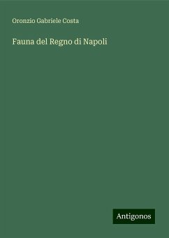 Fauna del Regno di Napoli - Costa, Oronzio Gabriele