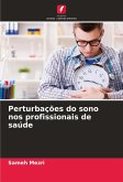 Perturbações do sono nos profissionais de saúde