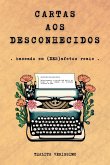 Cartas Aos Desconhecidos