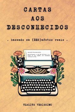 Cartas Aos Desconhecidos - Thalita, Verissimo