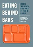 Eating Behind Bars Eating Behind Bars