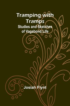 Tramping with Tramps - Flynt, Josiah