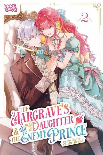The Margrave's Daughter & the Enemy Prince, Volume 2