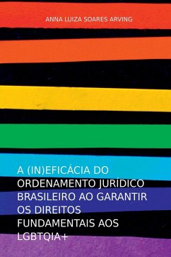 A (in)eficácia Do Ordenamento Jurídico Brasileiro Ao Garant - Anna, Arving