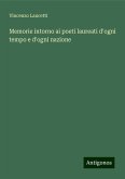 Memorie intorno ai poeti laureati d'ogni tempo e d'ogni nazione