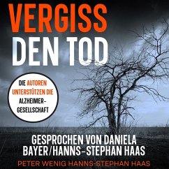 Vergiss den Tod (MP3-Download) - Haas, Peter Wenig / Hanns-Stephan; Haas, Hanns-Stephan