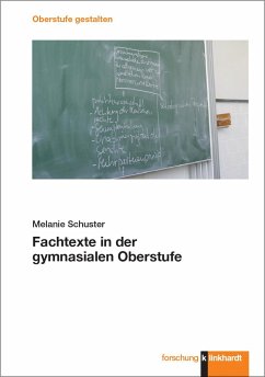 Fachtexte in der gymnasialen Oberstufe - Schuster, Melanie