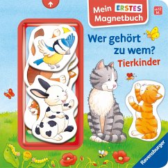 Mein erstes Magnetbuch: Wer gehört zu wem? Tierkinder - Magnet-Spielbuch ab 12 Monaten, Kinderbuch ab 1 Jahr - Grimm, Sandra