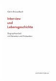 Interview und Lebensgeschichte